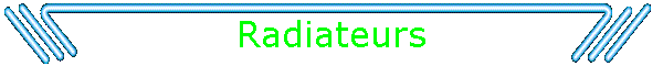 Radiateurs